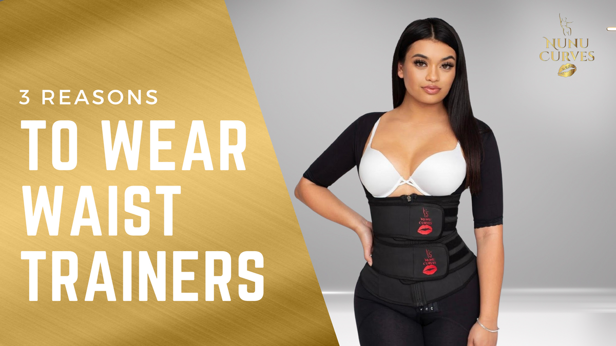 3 Reasons to Wear Waist Trainers